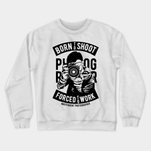 Born To Shoot Crewneck Sweatshirt